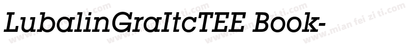 LubalinGraItcTEE Book字体转换